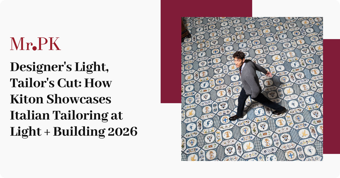 Designer's Light, Tailor's Cut: How Kiton Showcases Italian Tailoring at Light + Building 2026